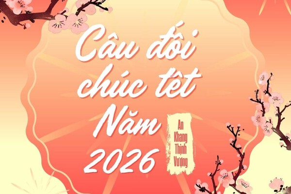 Top 20 câu đối chúc Tết cho doanh nghiệp ý nghĩa, mới nhất năm 2026缩略图 Top 20 câu đối chúc Tết cho doanh nghiệp ý nghĩa, mới nhất năm 2026