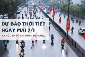 Dự báo thời tiết ngày mai 7/1, Hà Nội rét sâu, TP HCM đêm se lạnh và Đà Nẵng mưa tiếp diễn