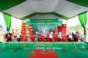 Động thổ tổ hợp giáo dục liên cấp Edison Eco Retreat quy mô 3.600 học sinh