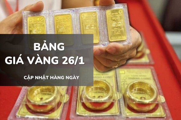 Bảng giá vàng hôm nay 26/1: Vàng SJC, nhẫn trơn và nữ trang tiếp tục tăng 2