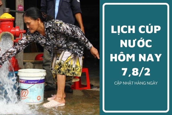 Lịch cúp nước TP HCM ngày 7/2 và ngày 8/2 cúp nước kéo dài đến rạng sáng tại nhiều tuyến đường, khu phố