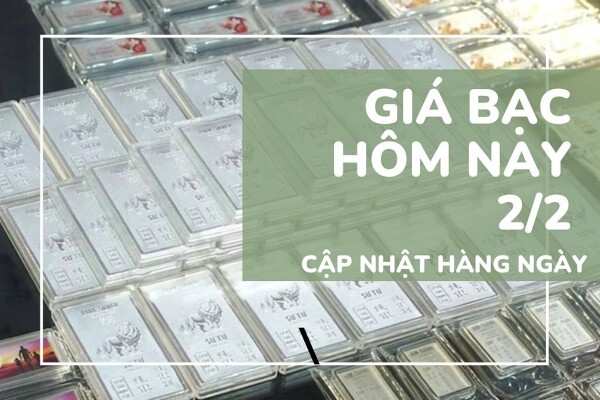 Bảng giá bạc hôm nay 2/2 đồng loạt giảm sâu tại các thương hiệu, bạc SBJ mất hàng chục triệu đồng/kg