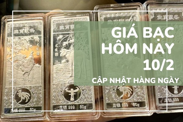 Giá bạc hôm nay 10/2 biến động không đồng đều, bạc Phú Quý giữ mốc 3 triệu đồng/lượng