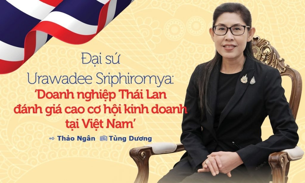 Doanh nghiệp Thái Lan đánh giá cao cơ hội kinh doanh tại Việt Nam缩略图 Doanh nghiệp Thái Lan đánh giá cao cơ hội kinh doanh tại Việt Nam
