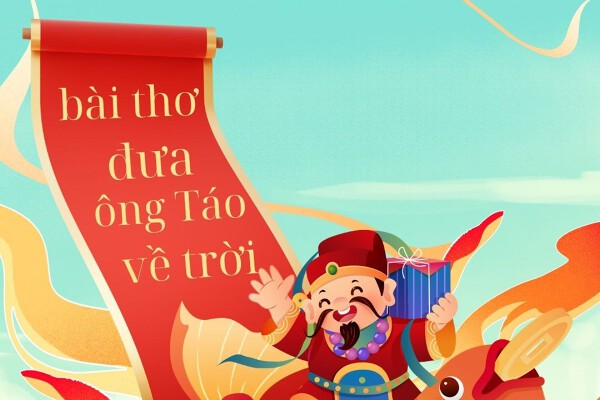 Top 10 bài thơ đưa ông Táo về trời hay nhất năm 2026