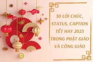 55 lời chúc, status, caption Tết hay 2026 trong Phật giáo và Công giáo
