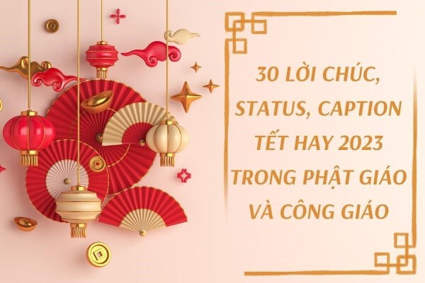 55 lời chúc, status, caption Tết hay 2026 trong Phật giáo và Công giáo